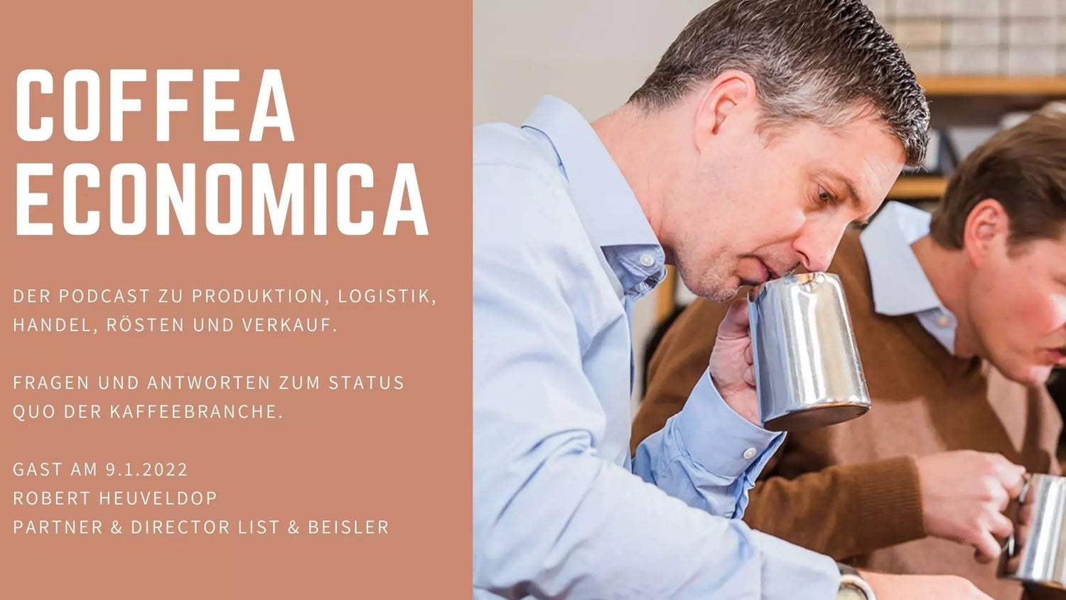 Coffea Economica Podcast: Robert Heuveldop, List & Beisler